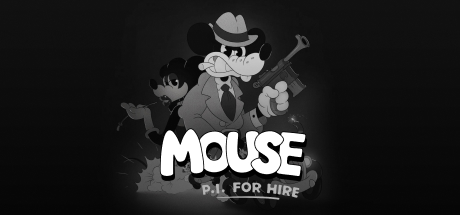 MOUSE: P.I. For Hire