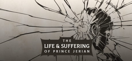 The Life and Suffering of Prince Jerian